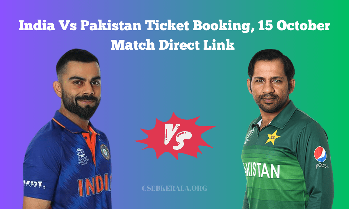 India Vs Pakistan ICC World Cup 2023 Ticket