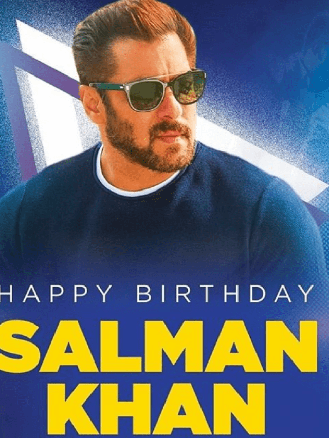 SALMAN KHAN BIRTHDAY