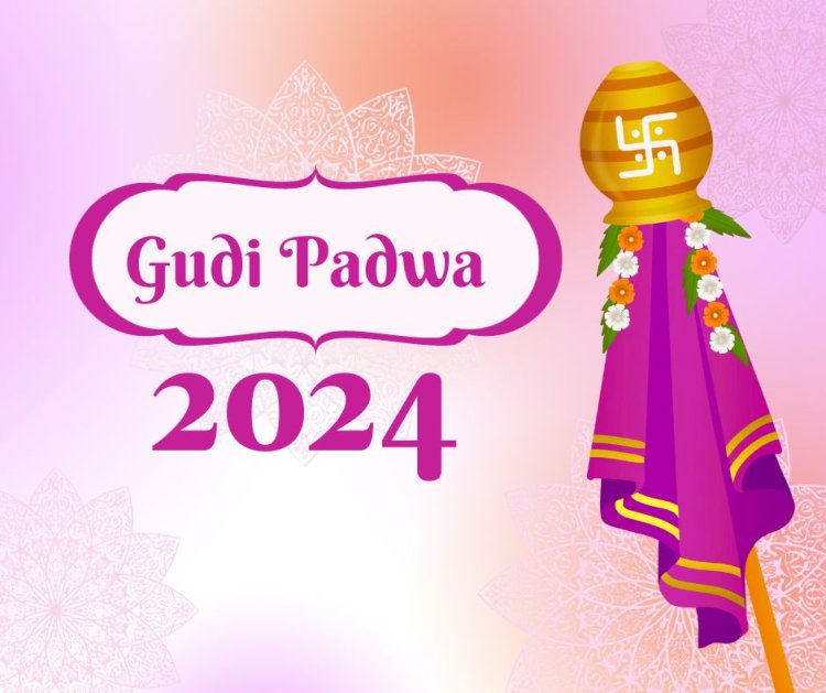 Gudi Padwa 2024 kab hai