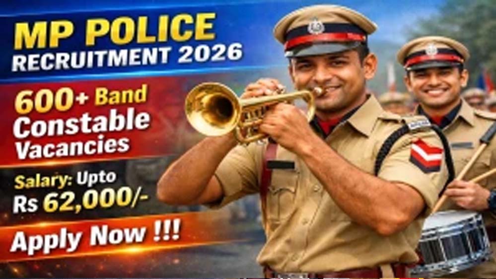 MP पुलिस बैंड भर्ती 2026: अब इस तारीख तक कर सकते हैं आवेदन, बढ़ी अंतिम तिथि